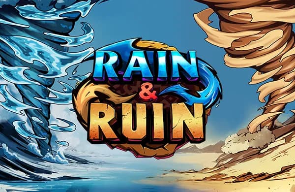 Rain & Ruin