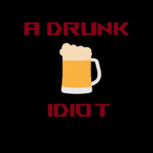 ADrunkenIdiot