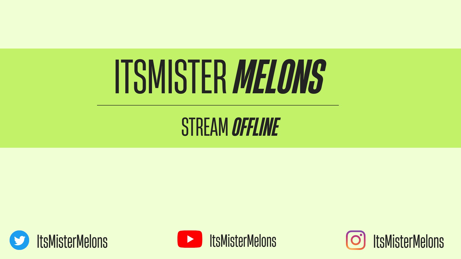 ItsMisterMelons Offline Background