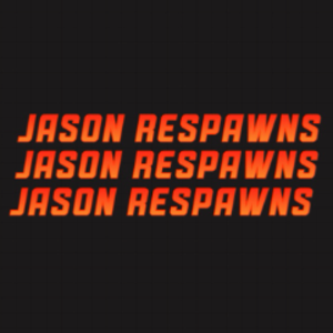 JasonRespawns