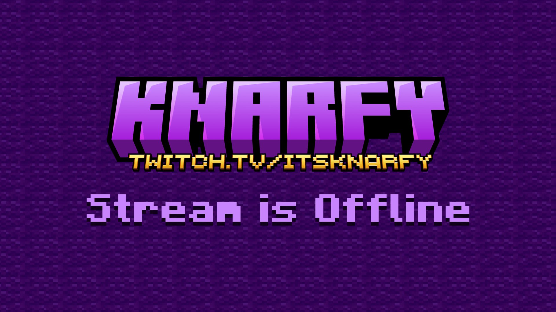 ItsKnarfy Offline Background
