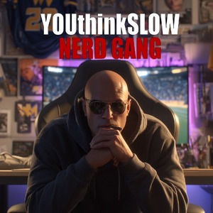 youthinkslow