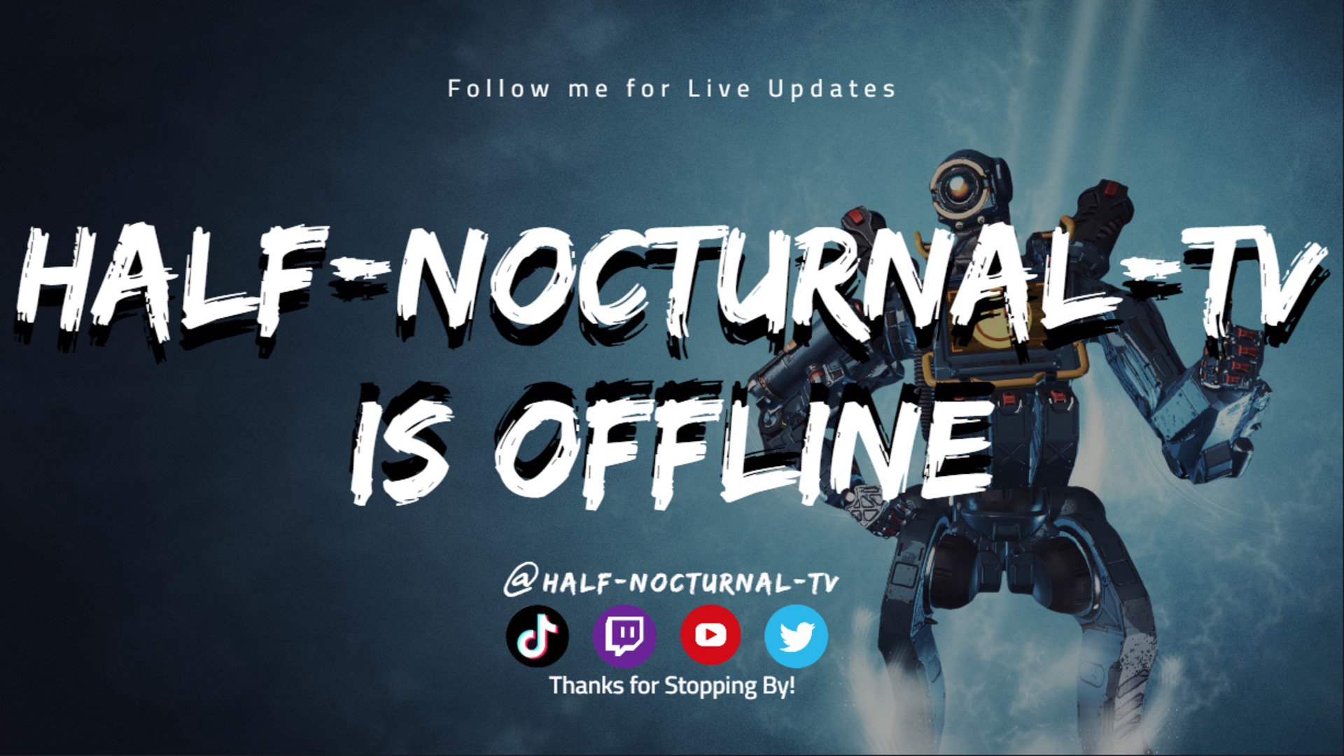 Half_Nocturnal_Tv Offline Background