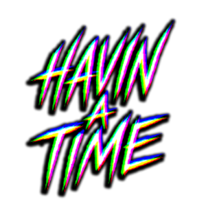 HAVIN_A_TIME