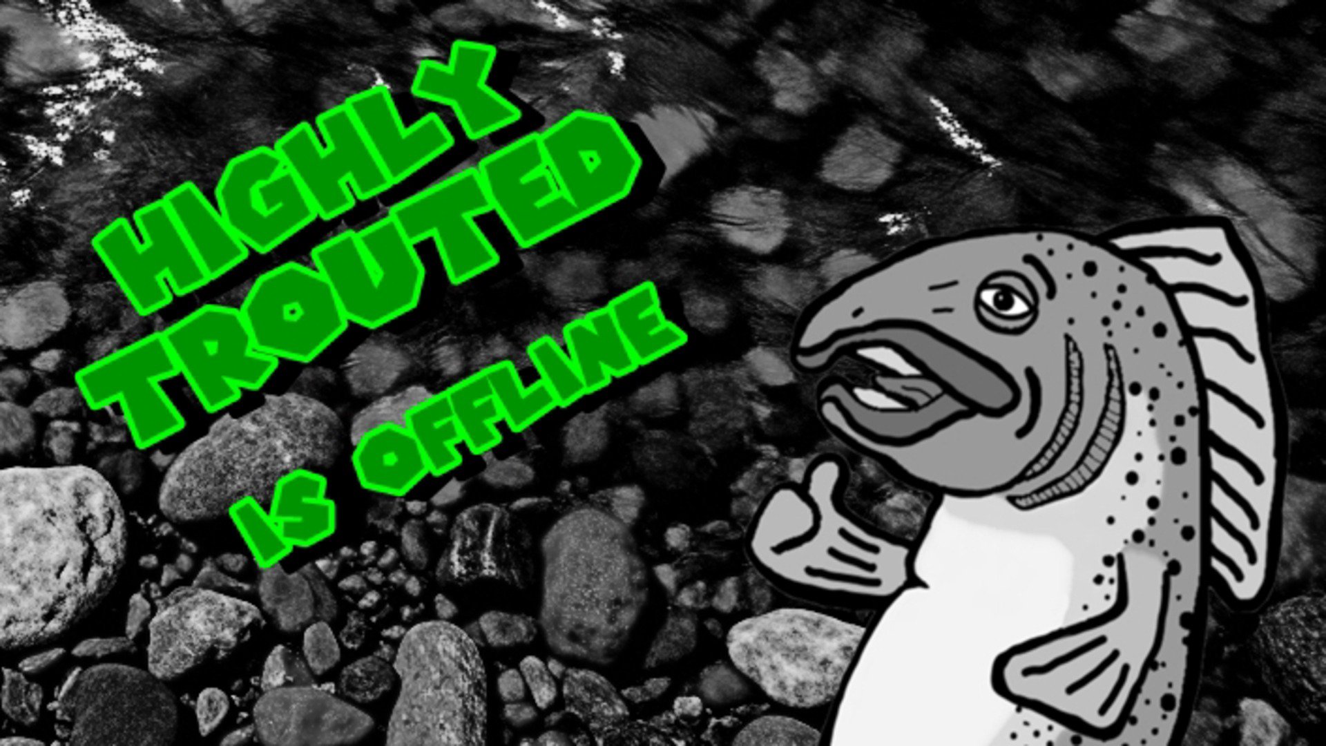 HighlyTrouted Offline Background