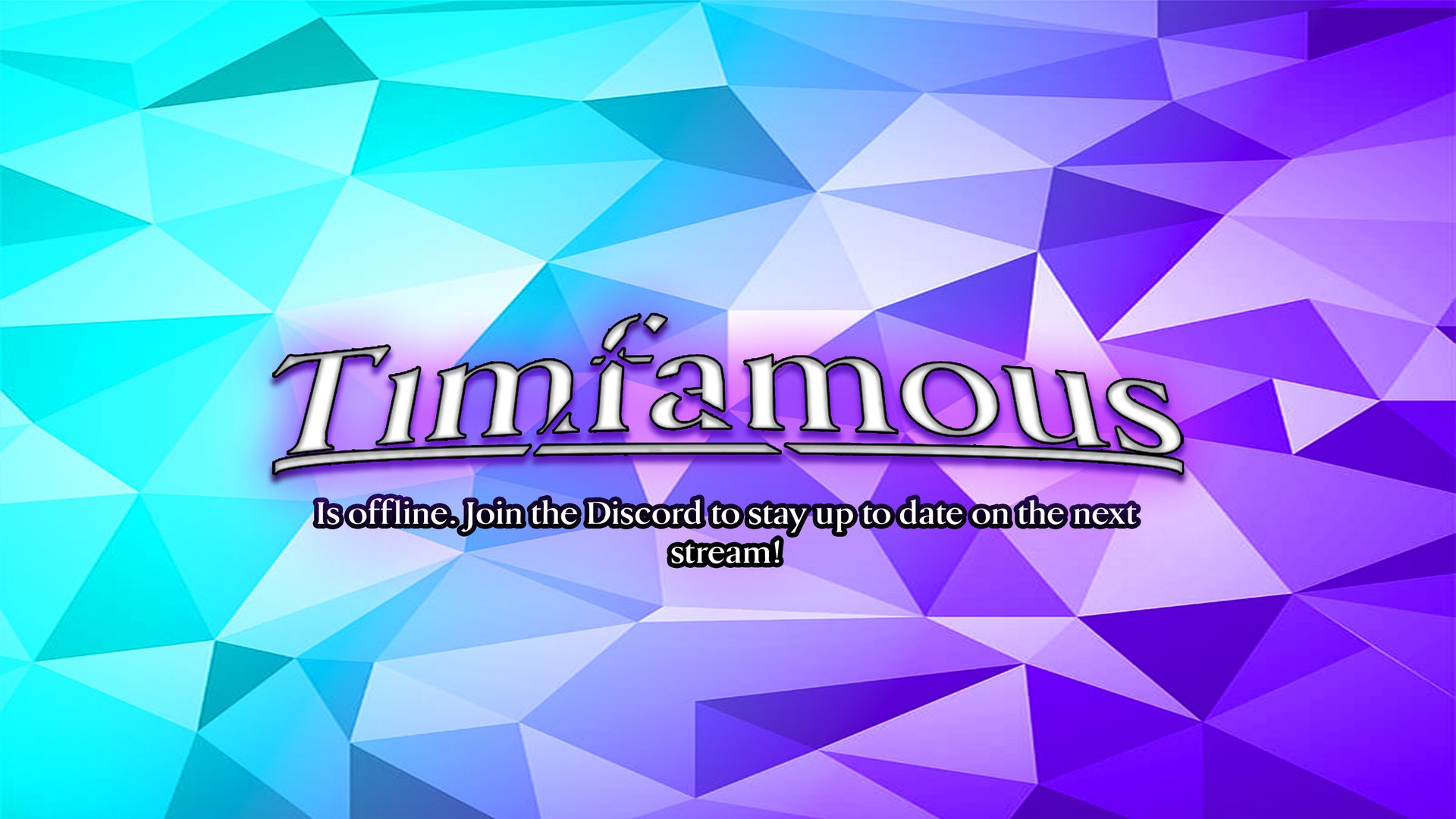 TimfamousTV Offline Background