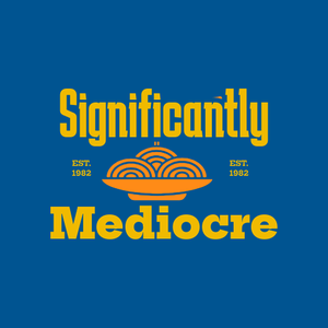 significantlymediocre