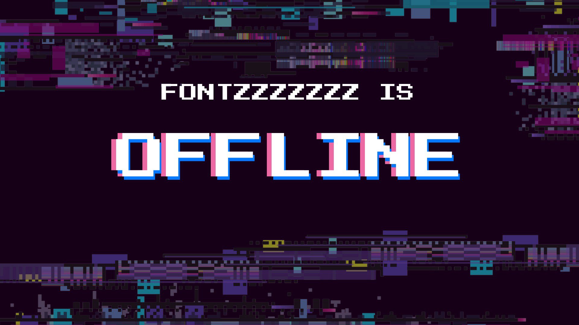 Fontzzzzzzz Offline Background