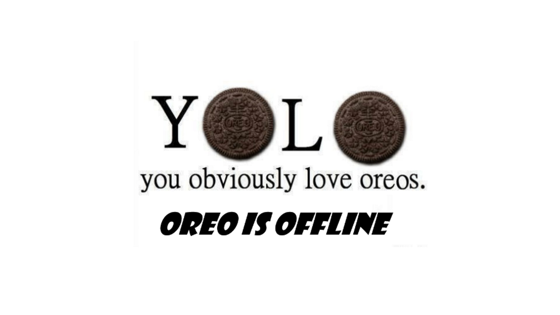 Oreo_ Offline Background