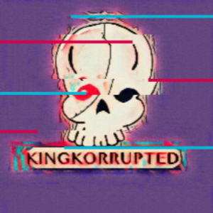 kingkorrupted