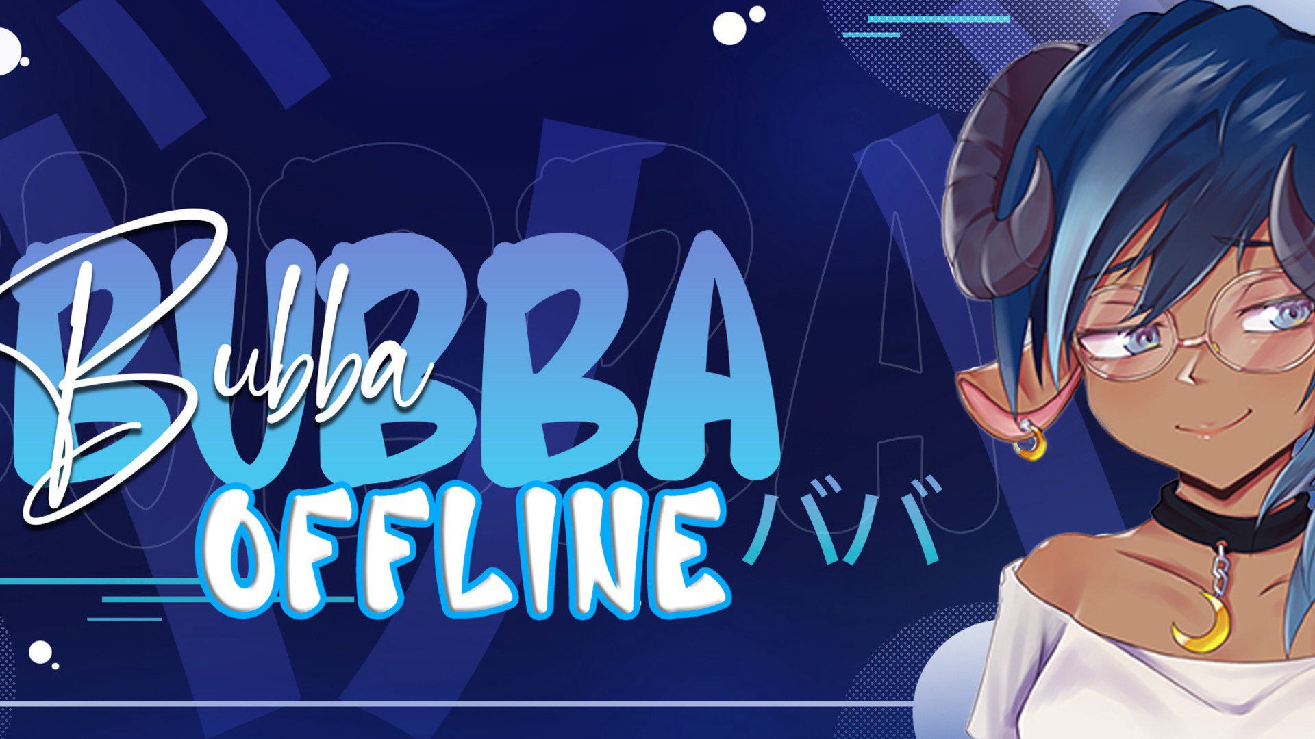 Bubbalove007 Offline Background