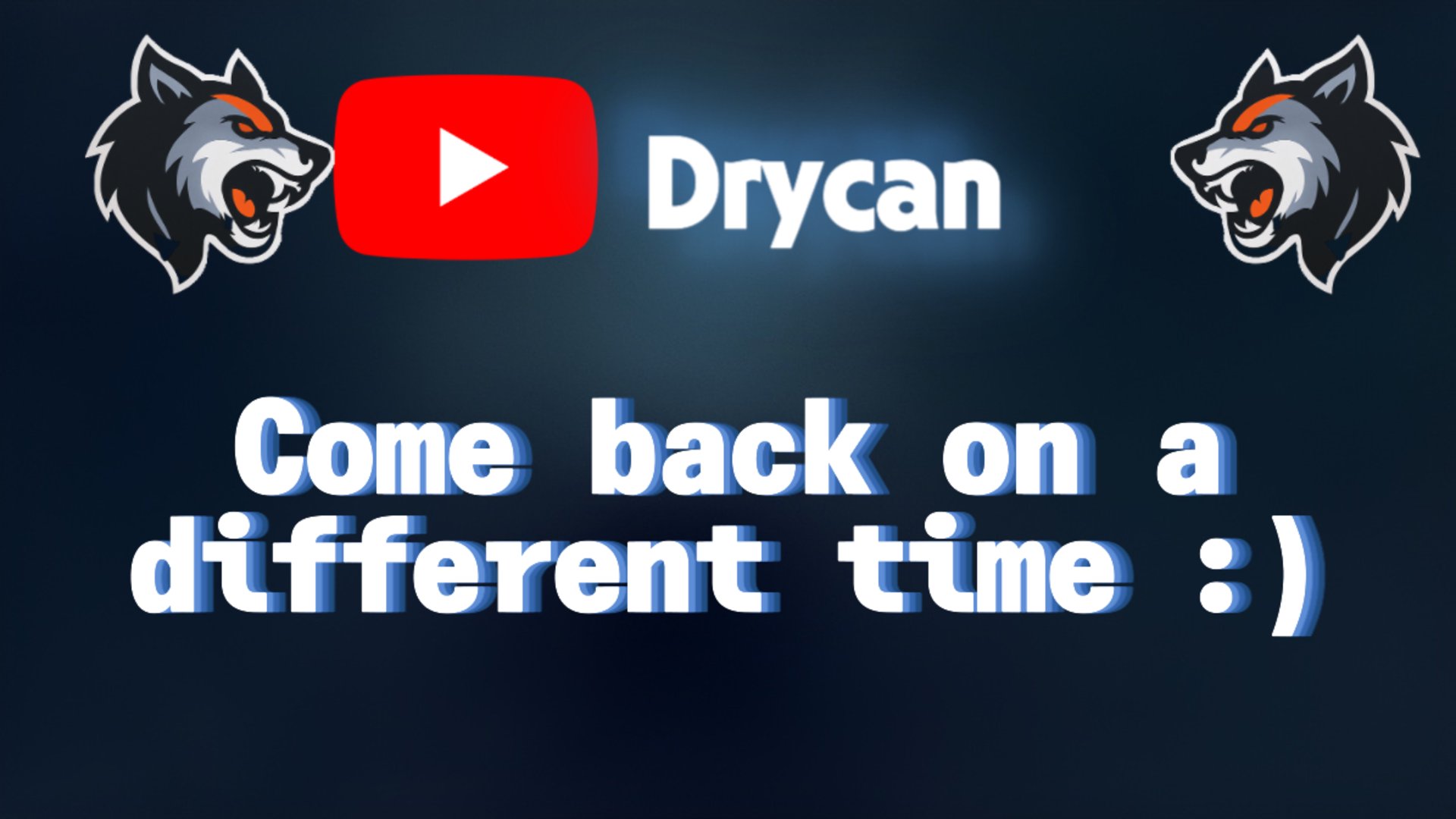DrycanGaming Offline Background