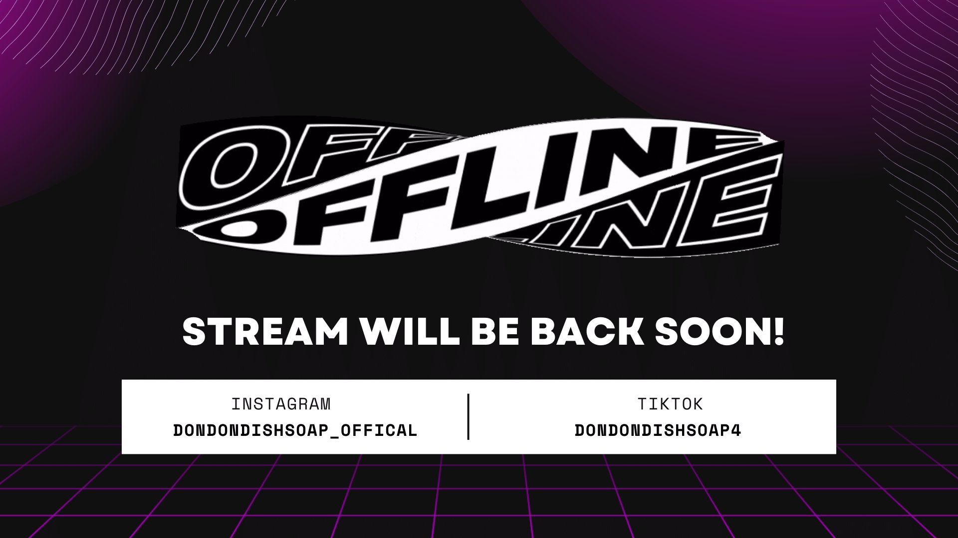 DONDONDISHSOAP Offline Background