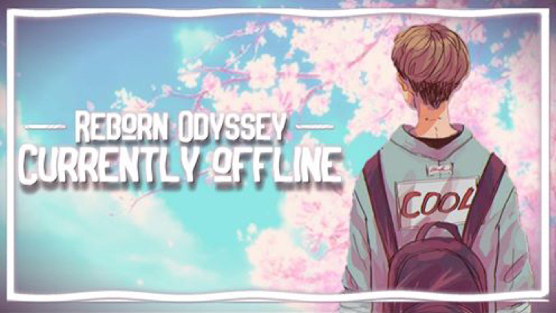 Reborn_Odyssey Offline Background
