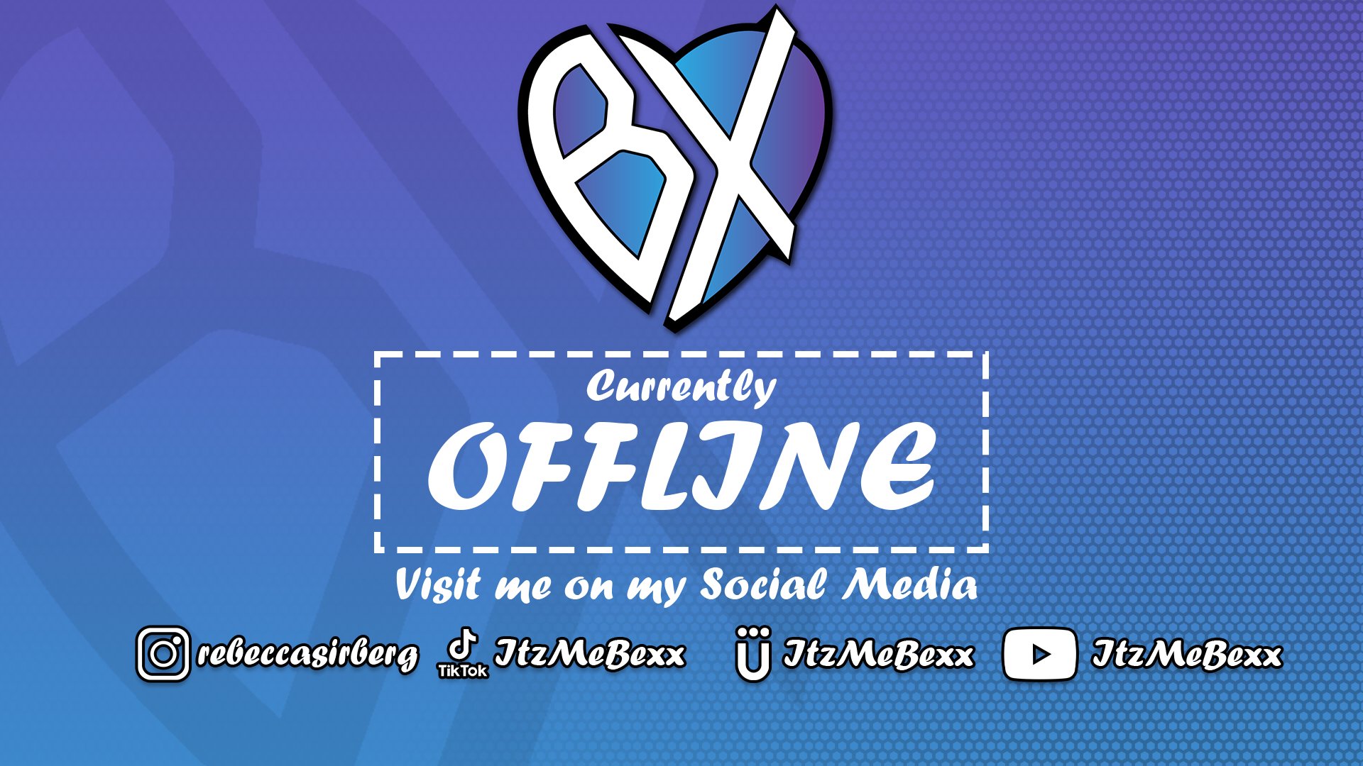 ItzMeBexx Offline Background