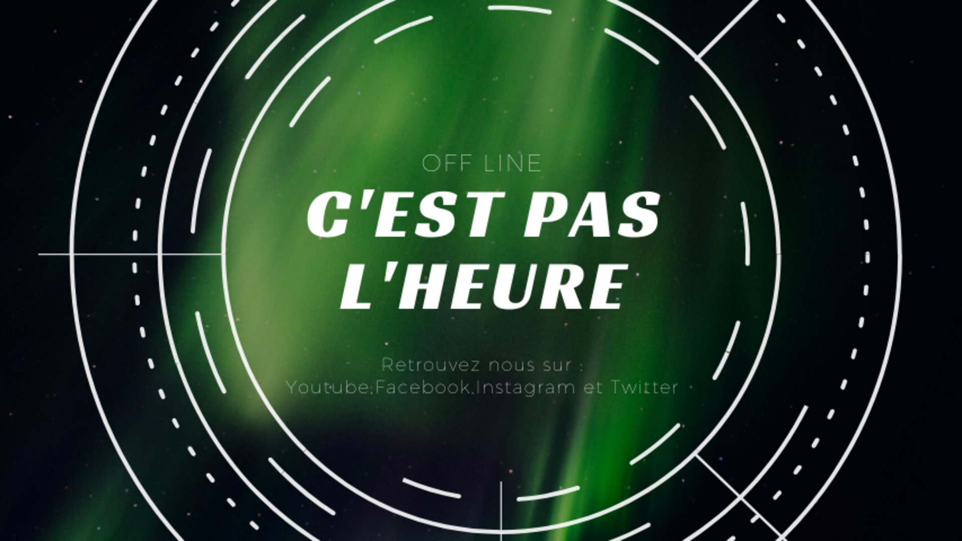 CestPasLHeure Offline Background