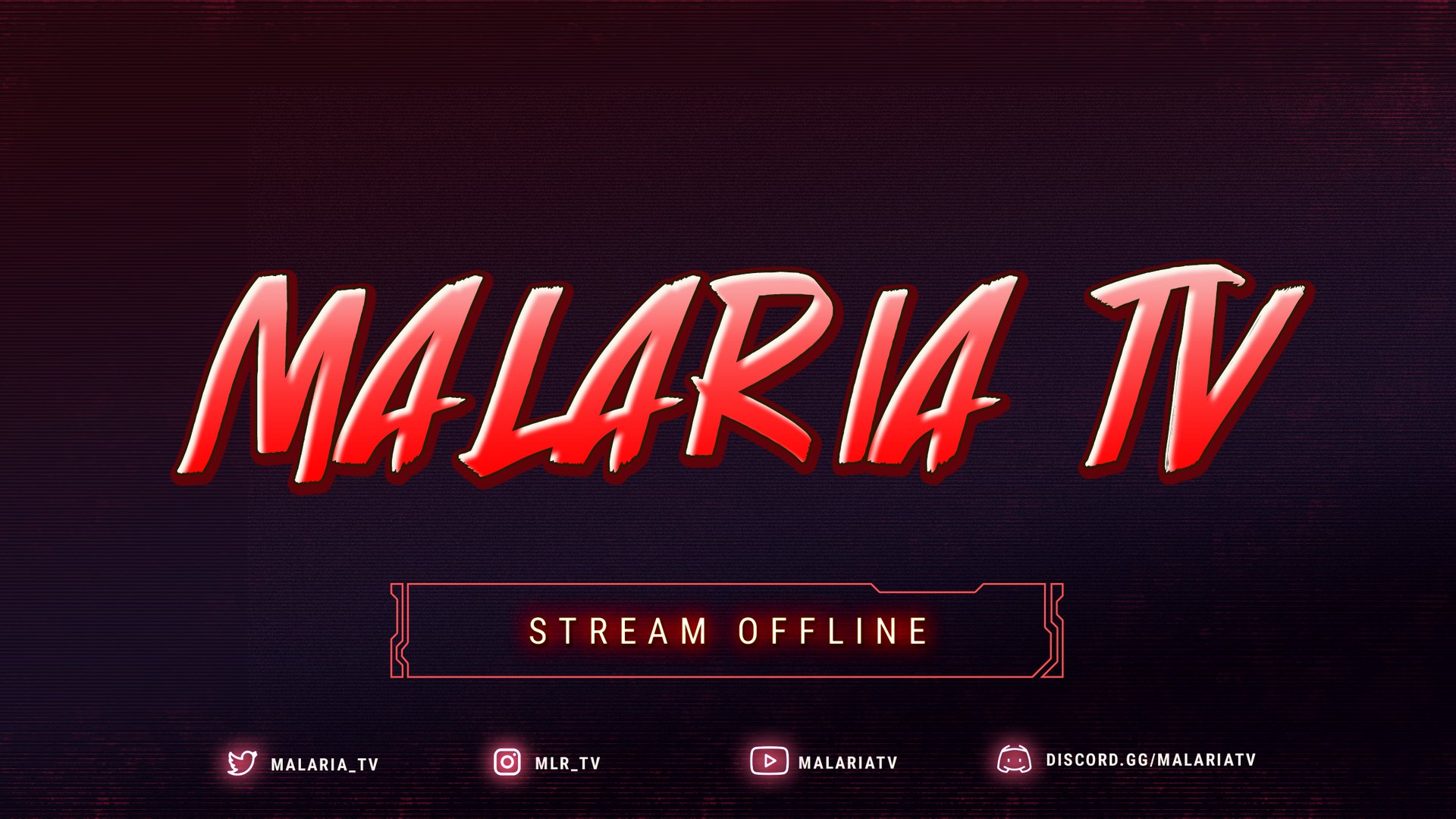 MaLaRiaTV Offline Background