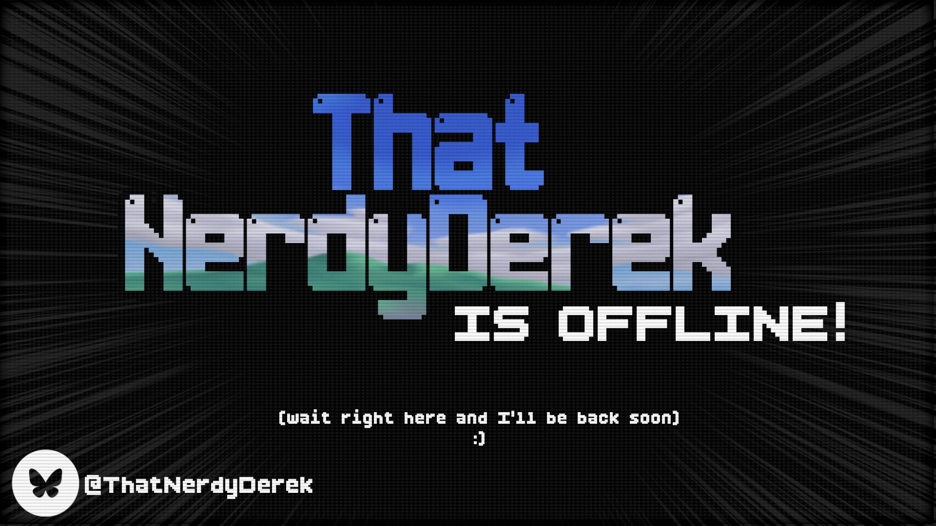 ThatNerdyDerek Offline Background