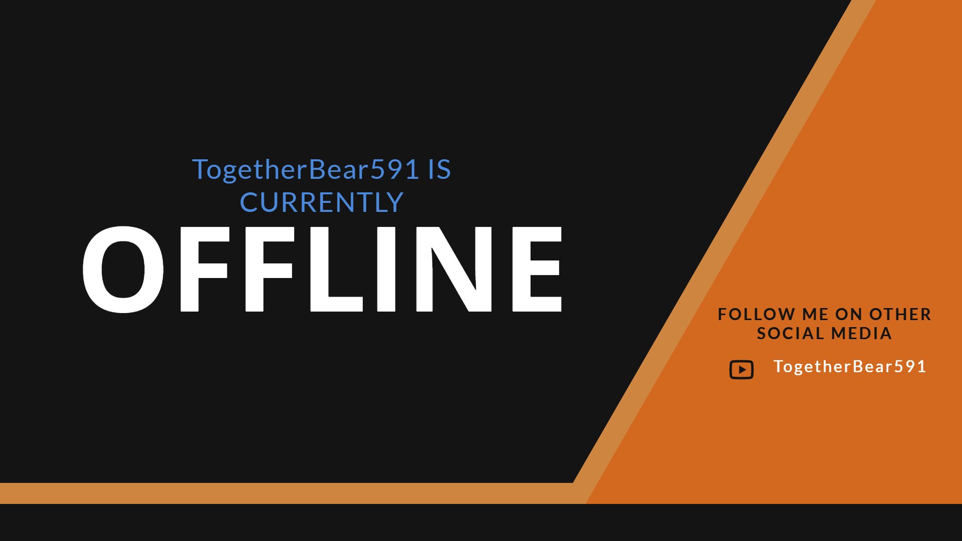 TogetherBear591 Offline Background