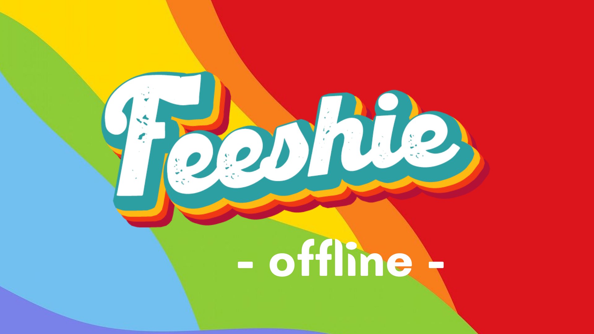 feeshie_ Offline Background