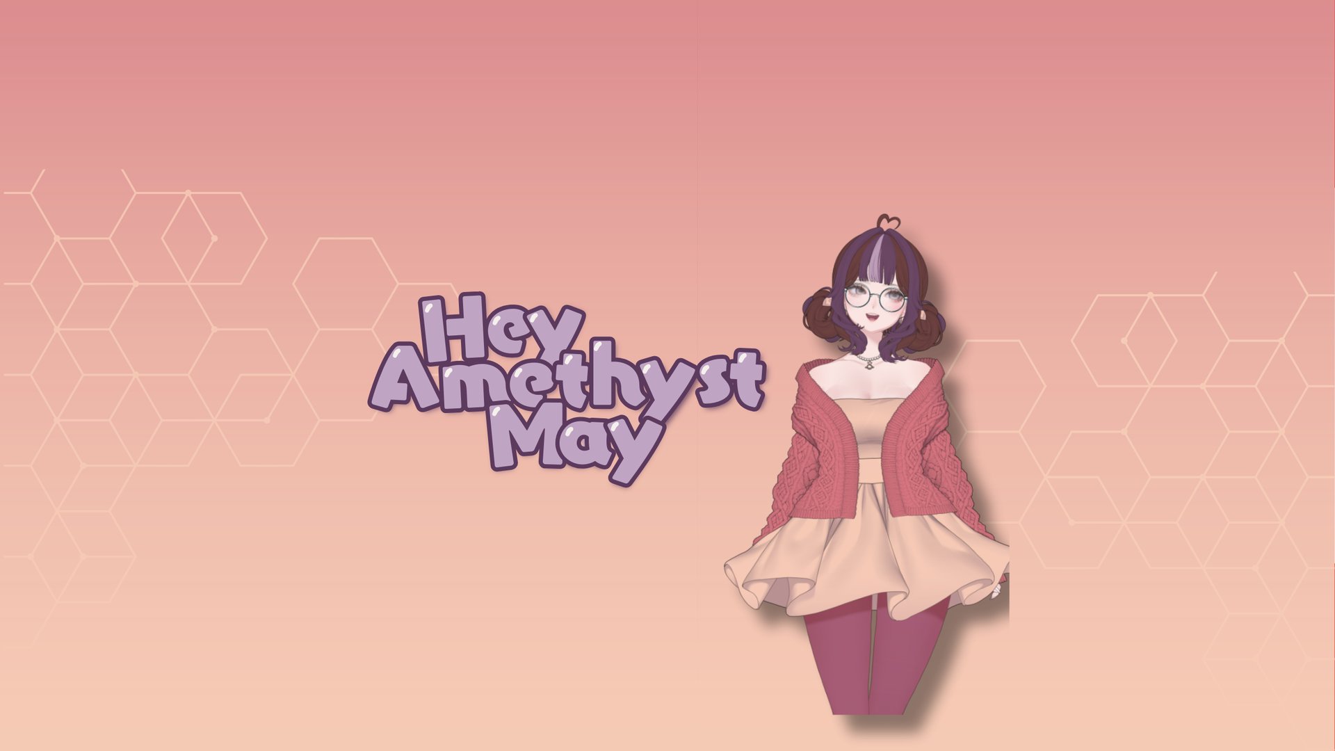 HeyAmethystMay Offline Background