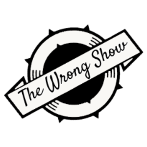 TheWrongShow