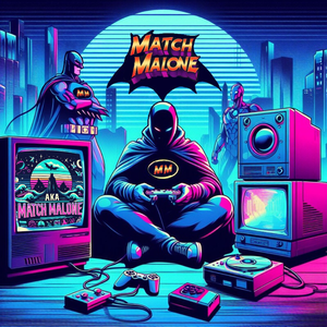 AKA_Match_Malone