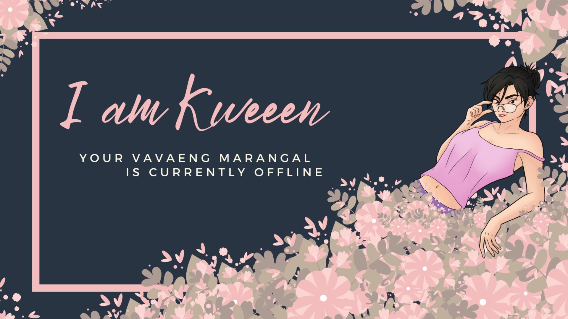 iamKweeen Offline Background