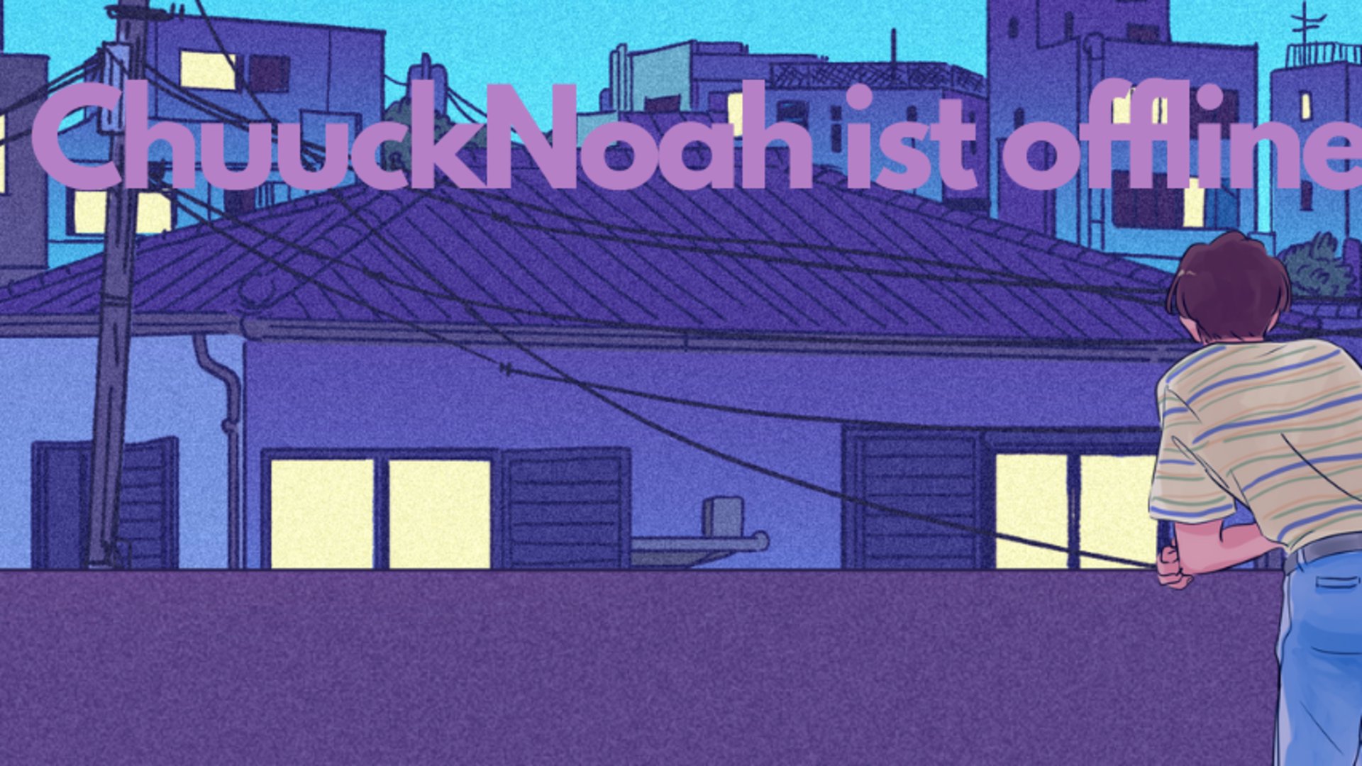 ChuuckNoah Offline Background