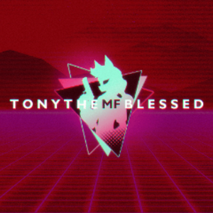 TONYTHEMFBLESSED