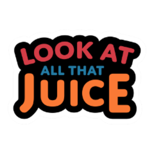 LookAtAllThatJuice Offline Background