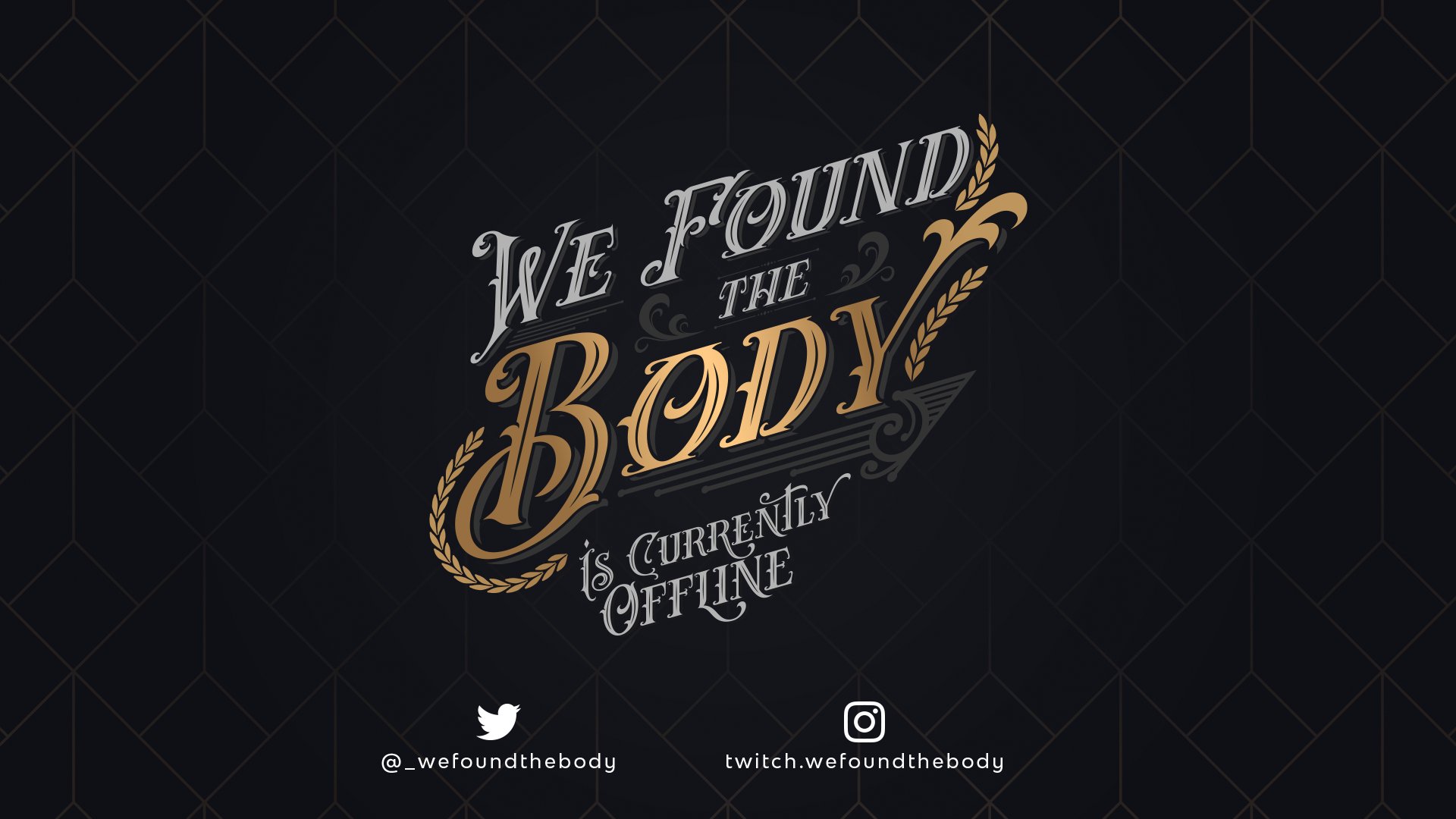 WeFoundTheBody Offline Background