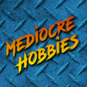 mediocrehobbies