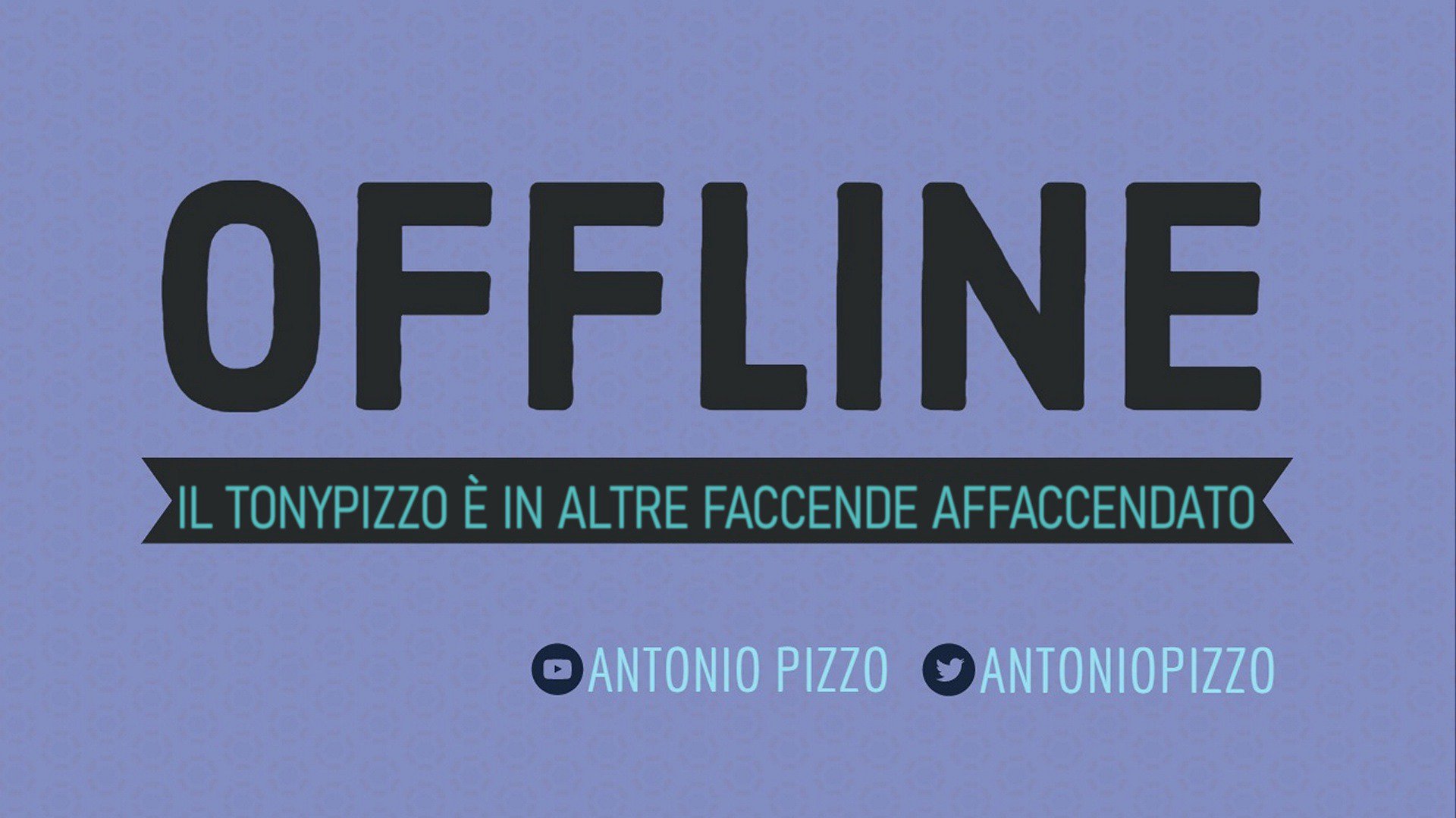 tonypizzide Offline Background