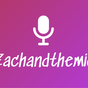 Zachandthemic