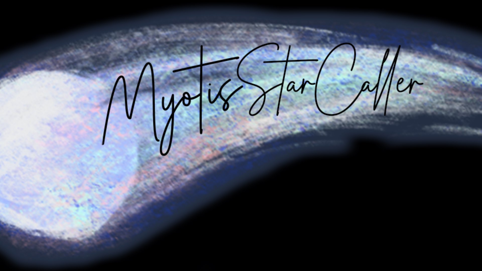 MyotisStarcaller Offline Background