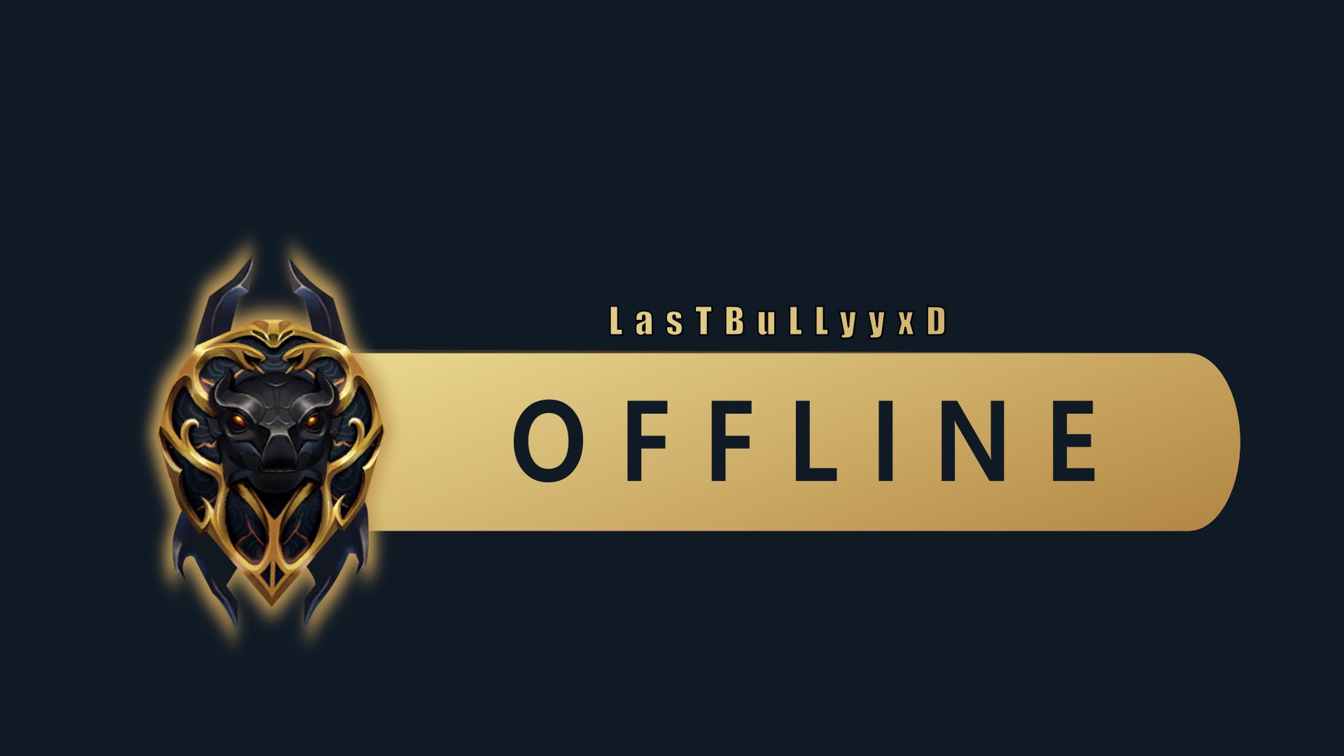 LasTBuLLyyxD Offline Background