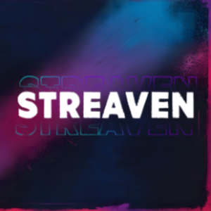 Streaven