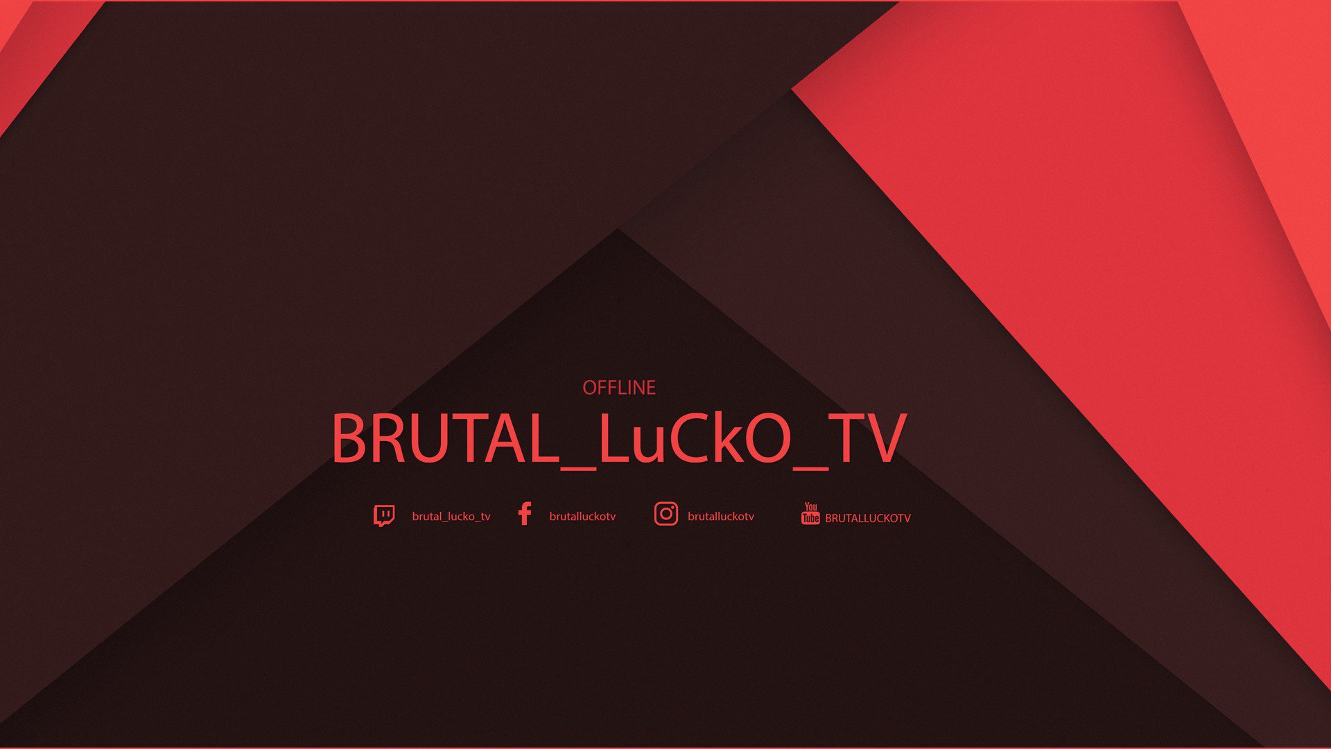 BRUTAL_LuCkO_TV Offline Background