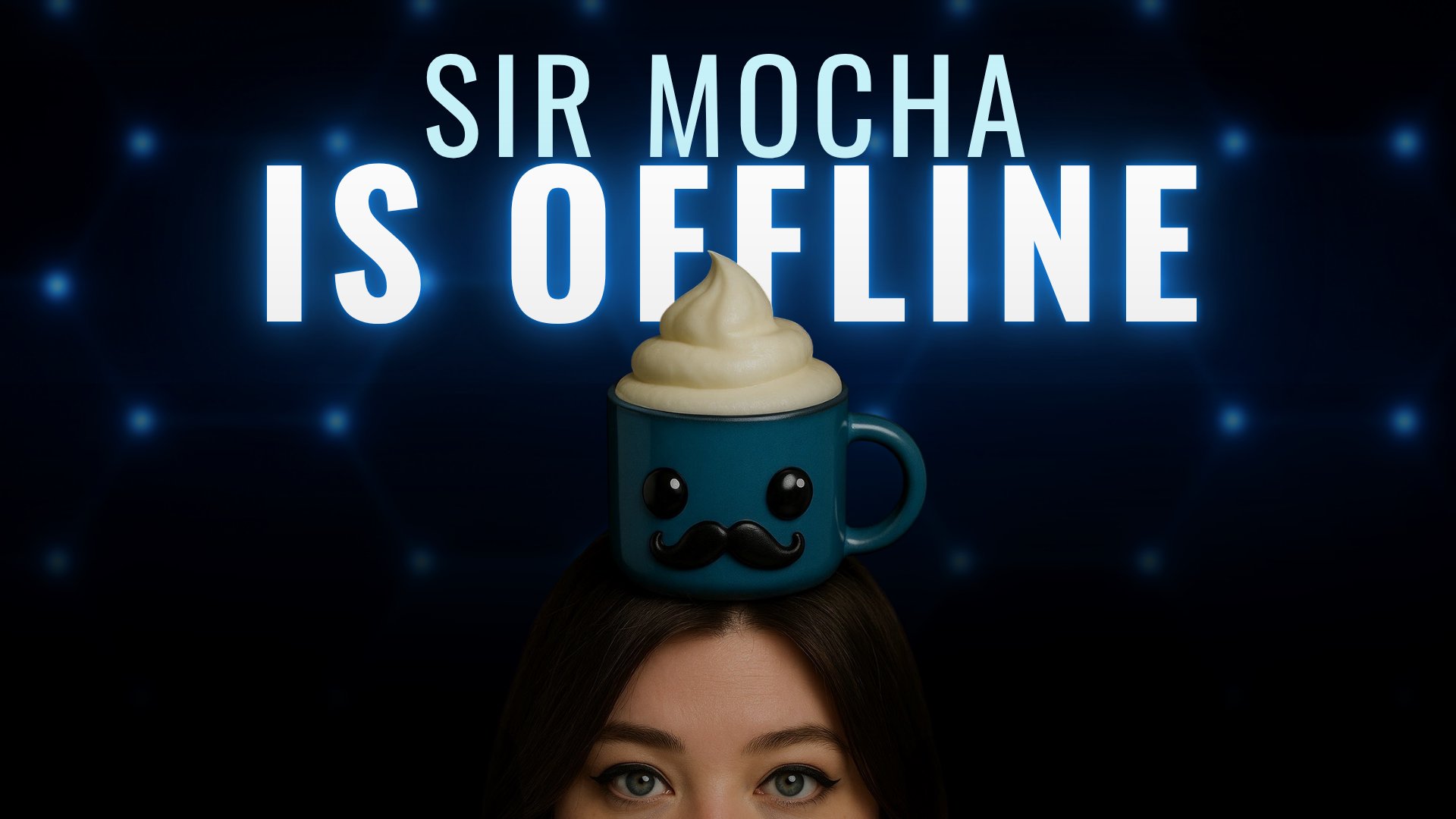 Sir_Mocha Offline Background