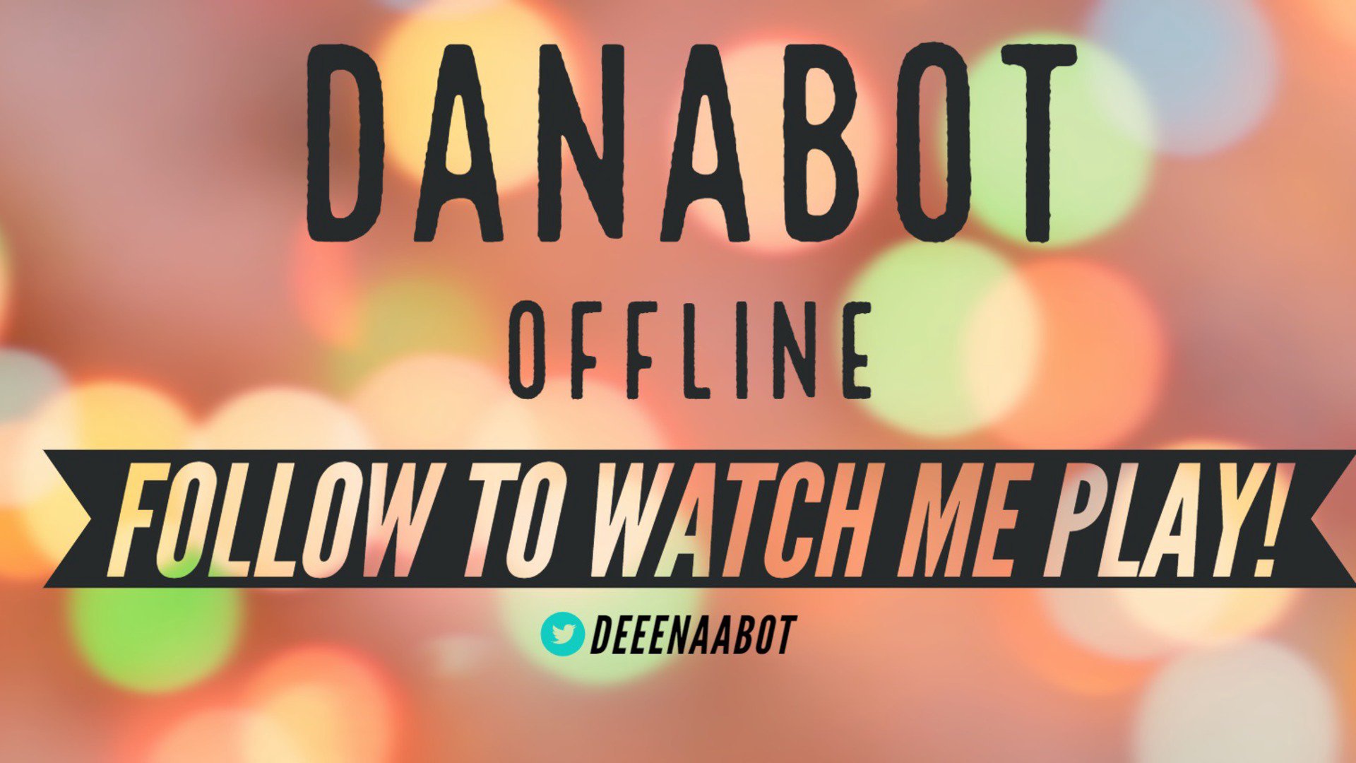 Danabots Offline Background