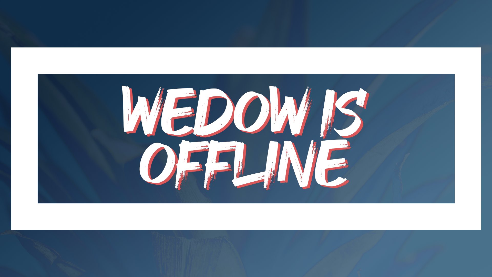 Wedow Offline Background