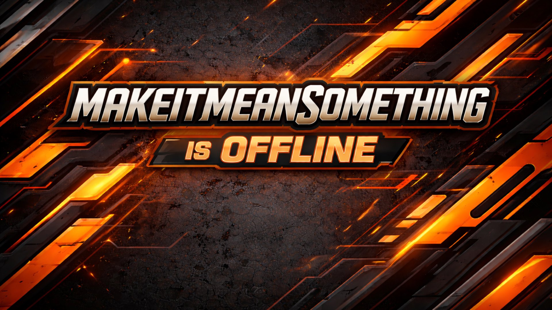 makeitmeansomething Offline Background