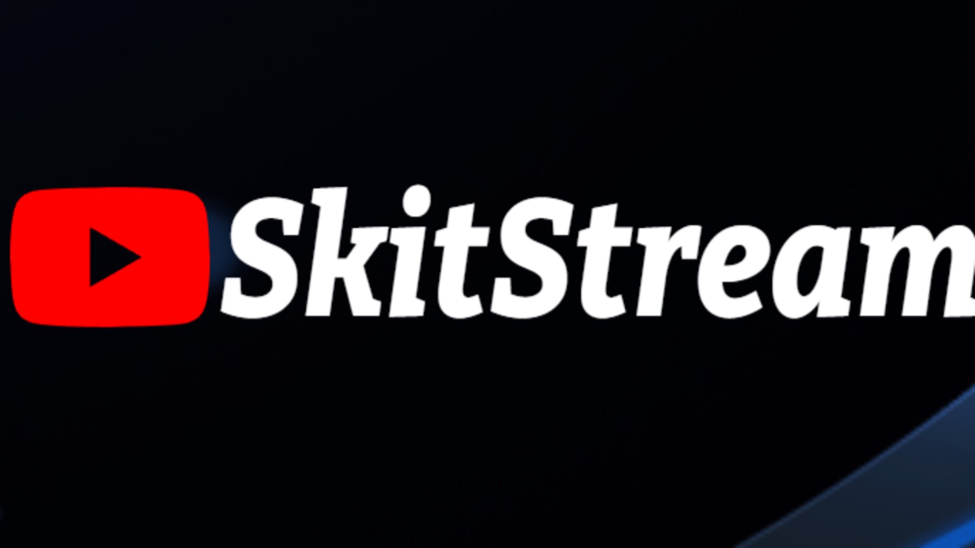 SkitStreaming Offline Background