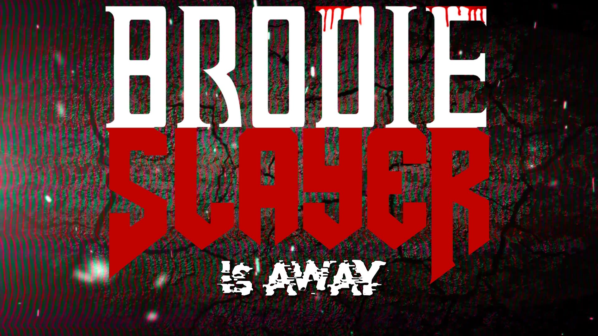 BrodieSlayer Offline Background