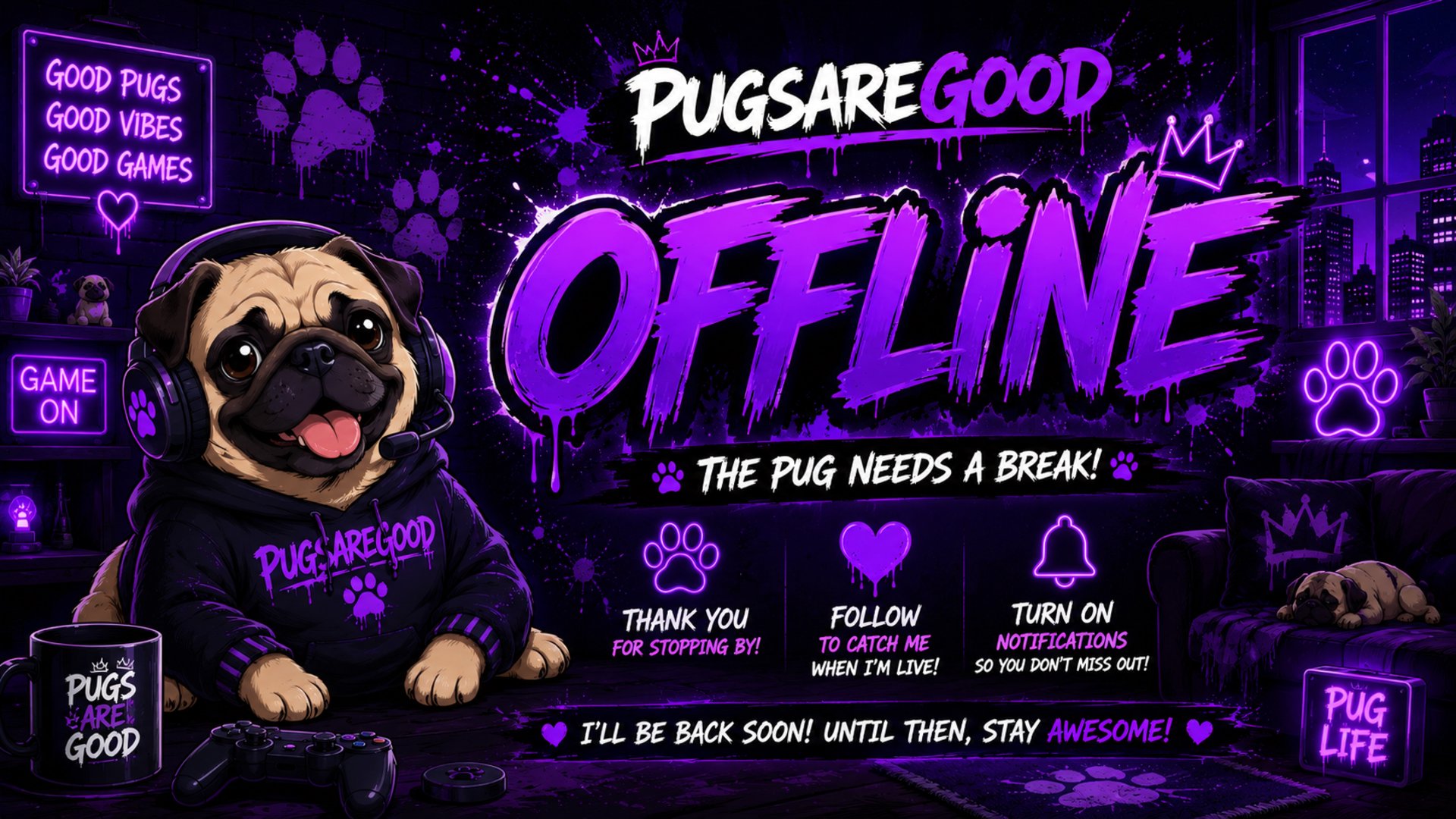 pugsaregood1 Offline Background
