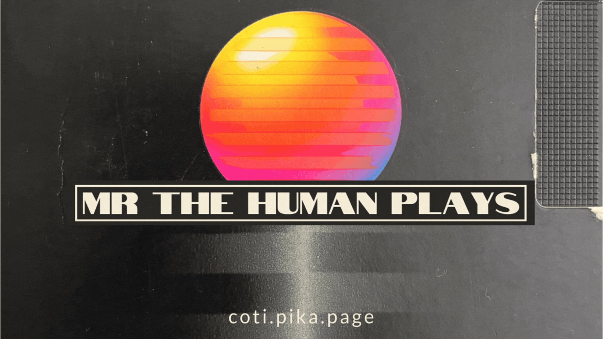 MrTheHumanPlays Offline Background