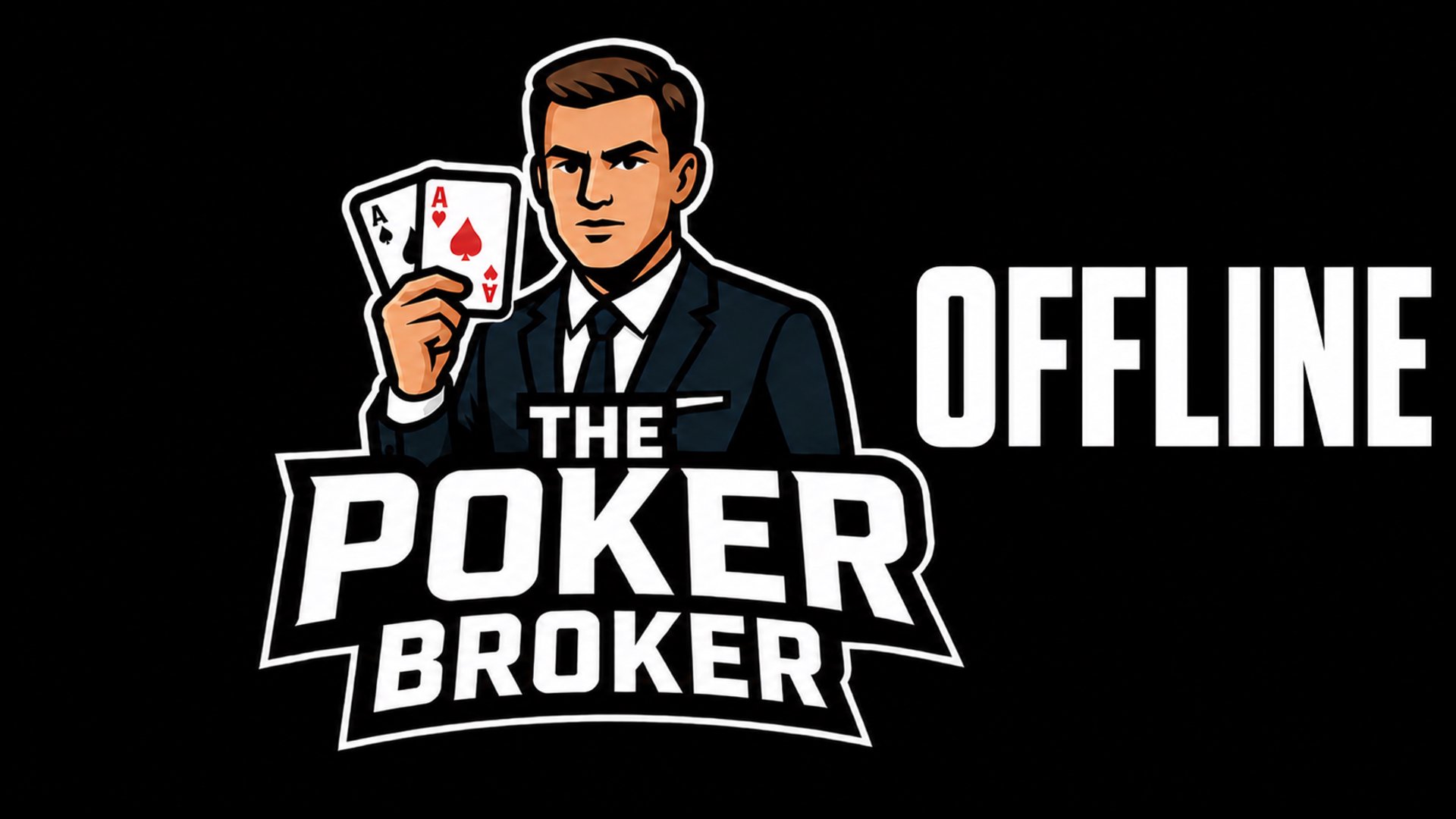 thepokerbrokertwitch Offline Background