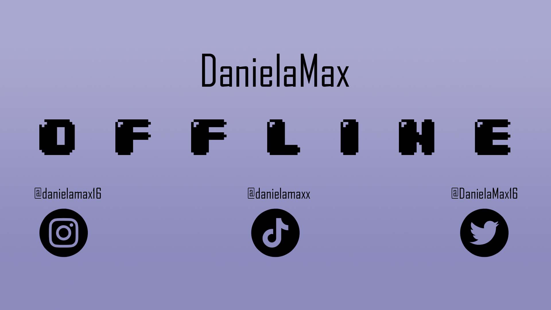 DanielaMax Offline Background