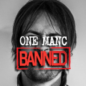 OneMancBanned